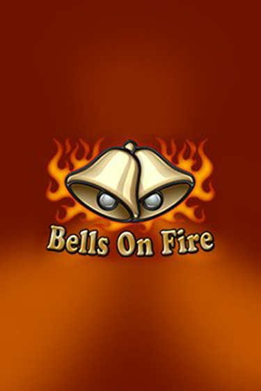 Bells on Fire бесплатно онлайн | Вулкан Vegas без денег