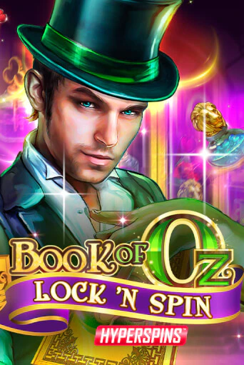 Book of Oz Lock 'N Spin бесплатно онлайн | Вулкан Vegas без денег