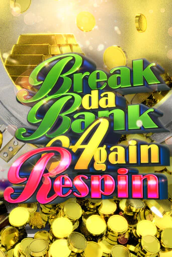 Break da Bank Again Respin бесплатно онлайн | Вулкан Vegas без денег