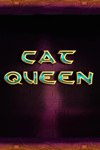 Cat Queen бесплатно онлайн | Вулкан Vegas без денег