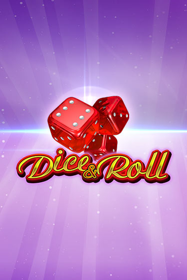 Dice & Roll бесплатно онлайн | Вулкан Vegas без денег