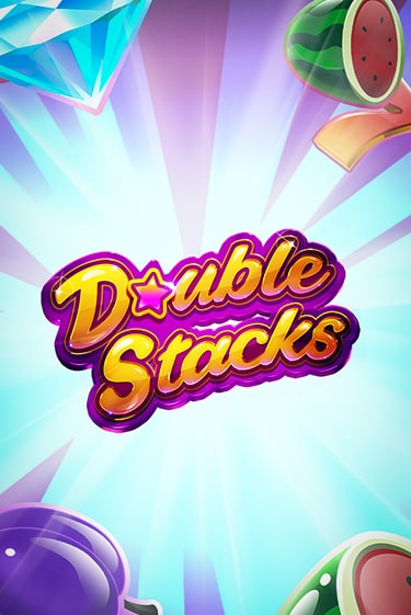 Double Stacks бесплатно онлайн | Вулкан Vegas без денег