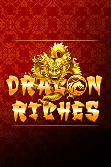 Dragon Riches бесплатно онлайн | Вулкан Vegas без денег