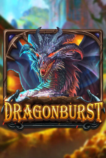 Dragonburst бесплатно онлайн | Вулкан Vegas без денег
