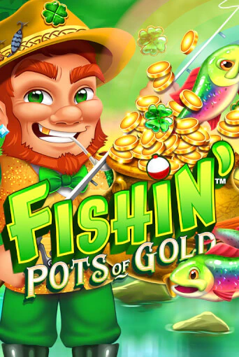 Fishin' Pots of Gold бесплатно онлайн | Вулкан Vegas без денег
