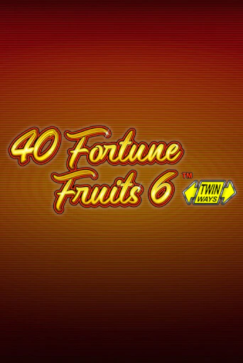 40 Fortune Fruits 6 бесплатно онлайн | Вулкан Vegas без денег