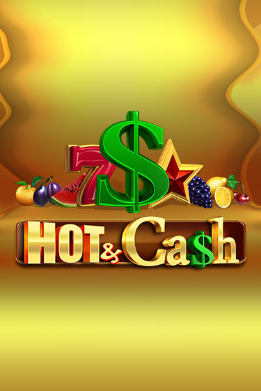 Hot & Cash бесплатно онлайн | Вулкан Vegas без денег