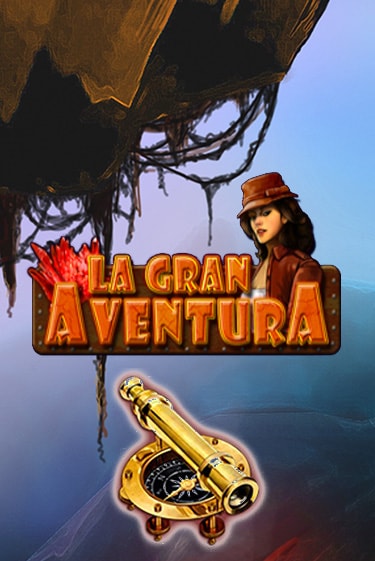 La Gran Aventura бесплатно онлайн | Вулкан Vegas без денег
