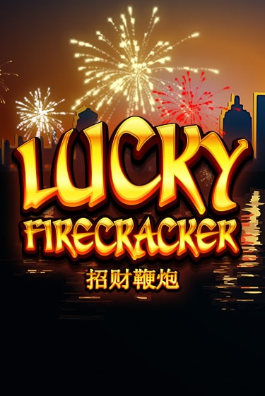 Lucky Firecracker бесплатно онлайн | Вулкан Vegas без денег