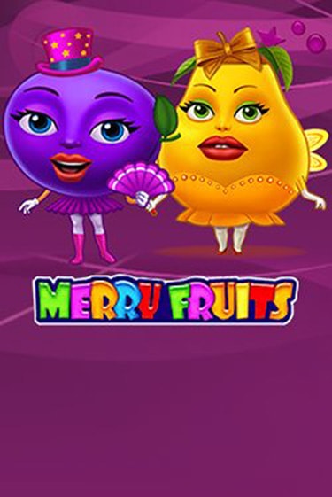 Merry Fruits бесплатно онлайн | Вулкан Vegas без денег