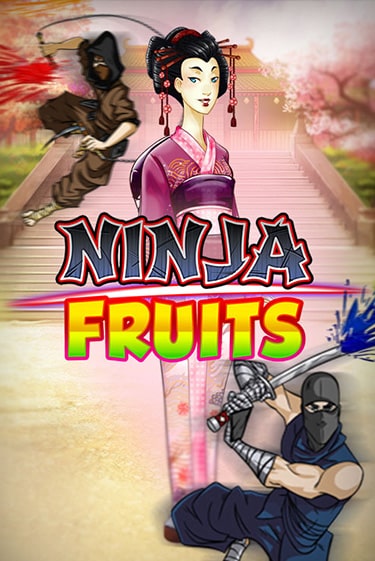 Ninja Fruits бесплатно онлайн | Вулкан Vegas без денег