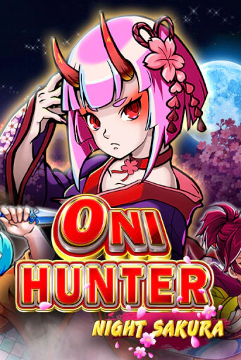 Oni Hunter Night Sakura бесплатно онлайн | Вулкан Vegas без денег