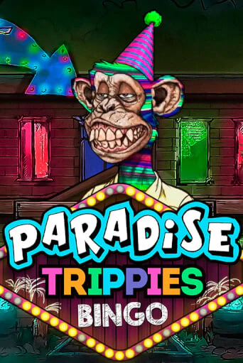 Paradise Trippies Bingo бесплатно онлайн | Вулкан Vegas без денег
